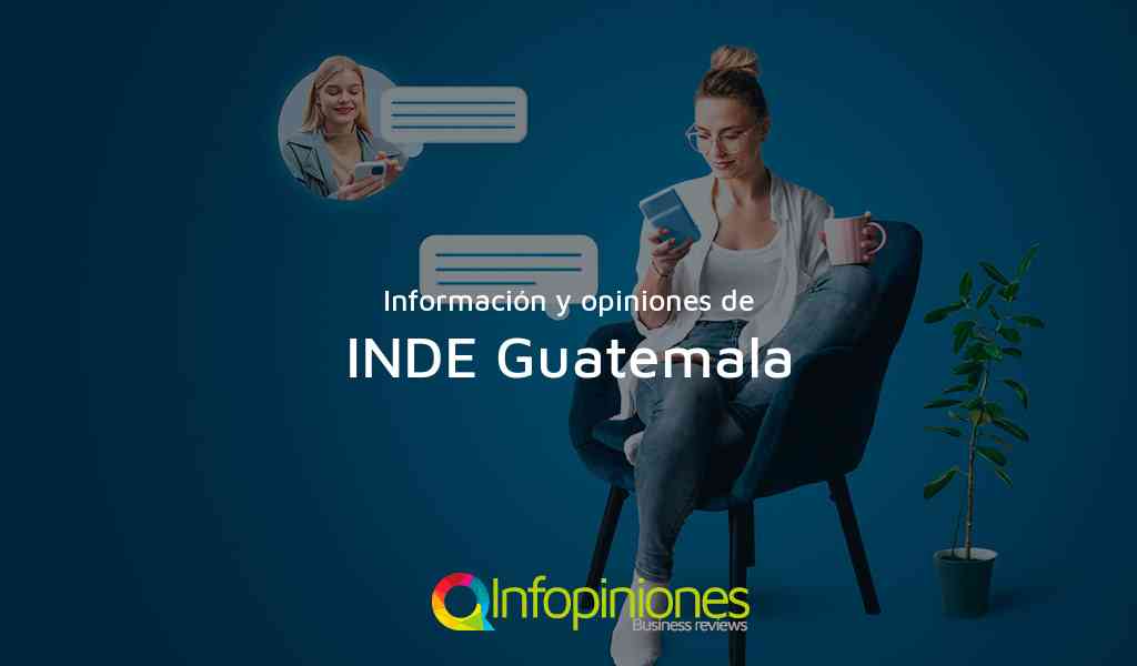 Información y opiniones sobre INDE Guatemala de Guatemala